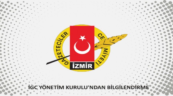 İGC YÖNETİM KURULU’NDAN BİLGİLENDİRME
