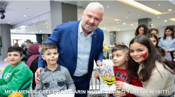 MENEMEN'DE ÖZEL ÇOCUKLARIN KARNE SEVİNCİ YÜREKLERİ ISITTI