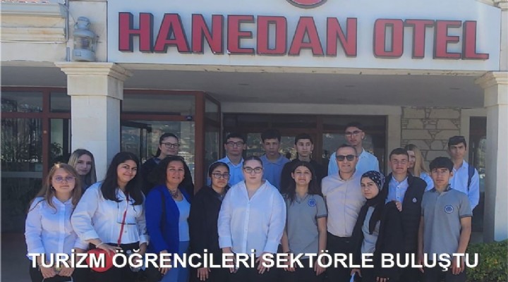 TURİZM ÖĞRENCİLERİ SEKTÖRLE BULUŞTU