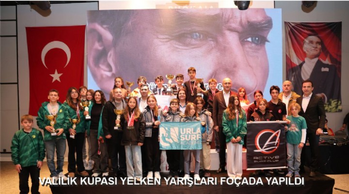 VALİLİK KUPASI YELKEN YARIŞLARI FOÇADA YAPILDI